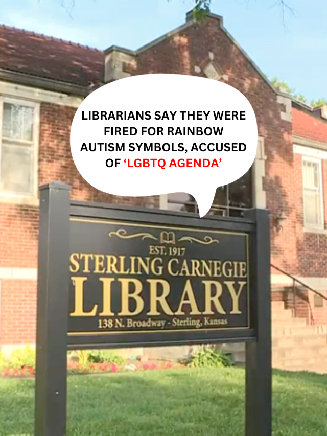 Librarians say they were fired for rainbow autism symbols, accused of ‘LGBTQ agenda’